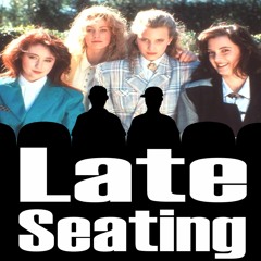 Late Seating 96: Heathers