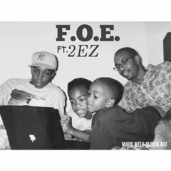 FOE ft. 2EZ (promo use only)