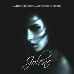 JOLENE-Nathan Cunningham ft. Rellik