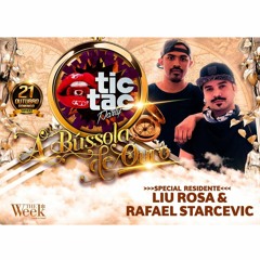 RAFAEL STARCEVIC & LIU ROSA Live @TicTac A Bussola de Ouro HQ+