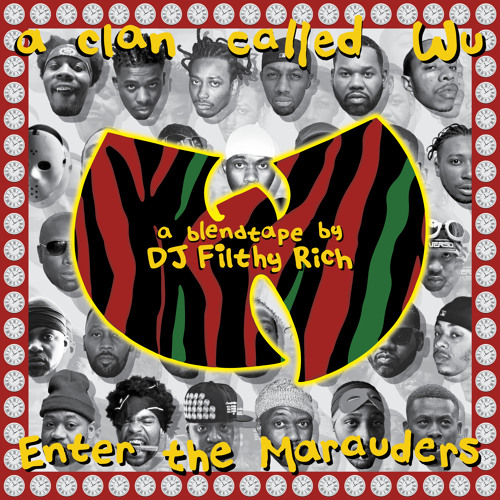 Wu-Tang VS A Tribe Called Quest : A Clan Called Wu - Enter The Marauders