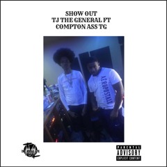 Show Out Ft Compton Ass TG