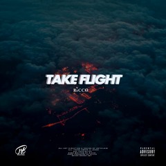 Take Flight (Prod By Ricco)