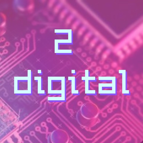 2 Digital