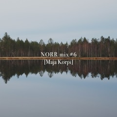 NORR mix #6 [Maja Korpi]