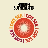 Harvey Sutherland - I Can See