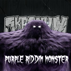 Purple Riddim Monster *FREE DOWNLOAD*