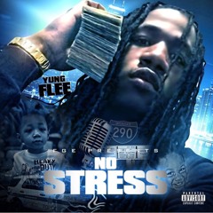 YUNG FLEE- NO STRESS (FLEENEM)