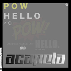 Young Family - Pow Hello (Ft. Lipesky) [Acapela]