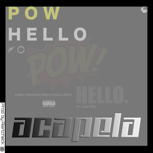 Young Family - Pow Hello (Ft. Lipesky) [Acapela]