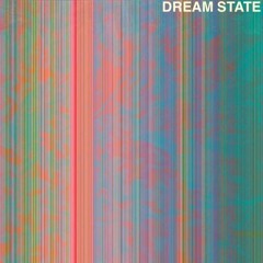 Dream State (2015 Demo)