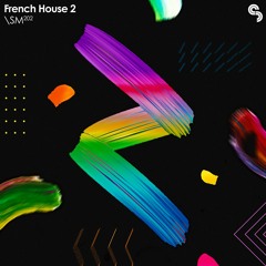 SM202 - French House 2- Full Demo 1