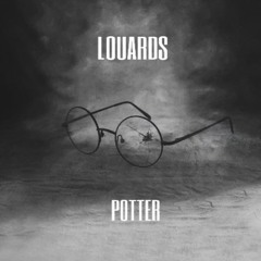 LOUARDS - Potter