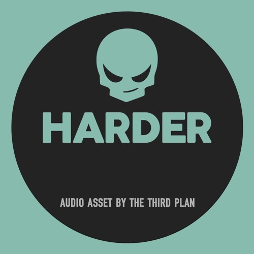 Harder - Royalty Free Music by The Third Plan