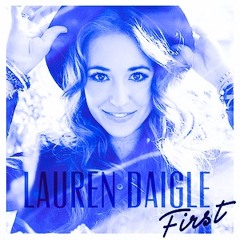 Lauren Daigle - First X Kaska (Adam Gilley Mashup)