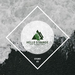 hello strange story #5 [ HSL #37 ]
