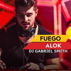 Fuego - Alok  ( DJ Gabriel Smith )