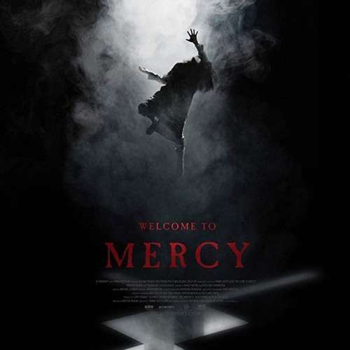 HHR Ep. 288: We Talk the IFC Midnight Thriller "Welcome To Mercy"