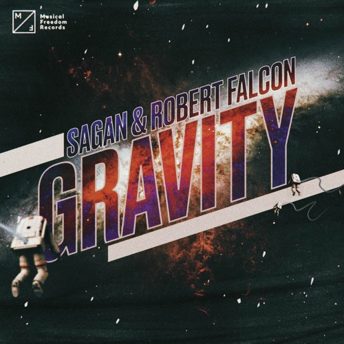 Sagan & Robert Falcon - Gravity