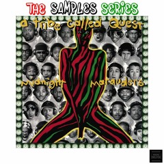 The Samples Series #2. A Tribe Called Quest - Midnight Marauders