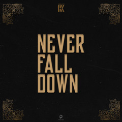 Fireworks - Never Fall Down feat. Project K