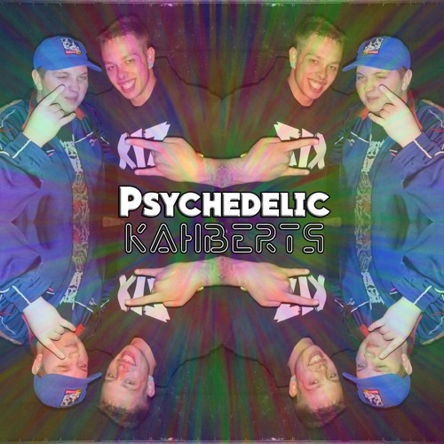 Psychedelic Kahberts