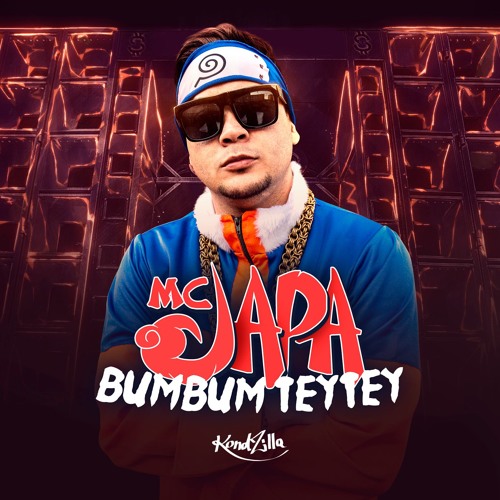 MC Japa - Bum Bum Tey Tey