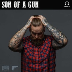 Son Of A Gun