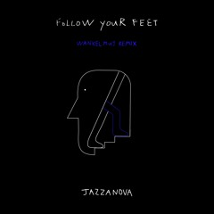 Jazzanova - Follow Your Feet (Wankelmut Remix)