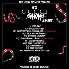 Gucci Savage - Racket Freestyle [Prod. By Bobby Blakdout] (PREVIEW)