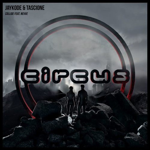 JayKode X Tascione - Collide (Feat. Nevve)