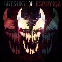 Atrocitus x Esphyxia - Venom [Free DL]
