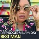on DEEP ROGER &amp; INAYA DAY - BEST MAN (RIGHTSIDE REMIX)