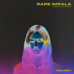 Rare Impala // Volume 1