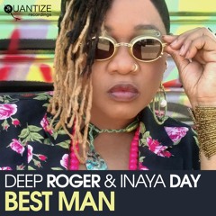 DEEP ROGER & INAYA DAY - BEST MAN (DJ SPEN & GARY HUDGINS DIRECT DRIVE REMIX)