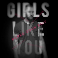 GIRLS LIKE YOU  #GREG Zouk Edit