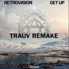 RetroVision - Get Up (Trauv Remake)[FREE FLP]