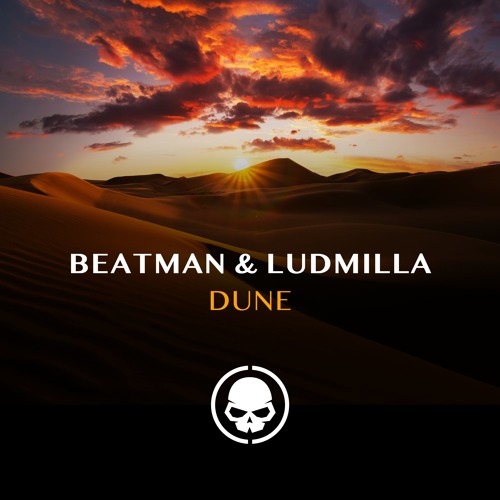 Beatman & Ludmilla - Dune - Skullduggery