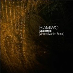 Riamiwo - Skalarfeld (Vincent Marlice Remix)[FREE DOWNLOAD]