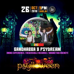 Gandhabba & Psydream dj set - Psylloween 2018 @ Dublin 26/10/2018