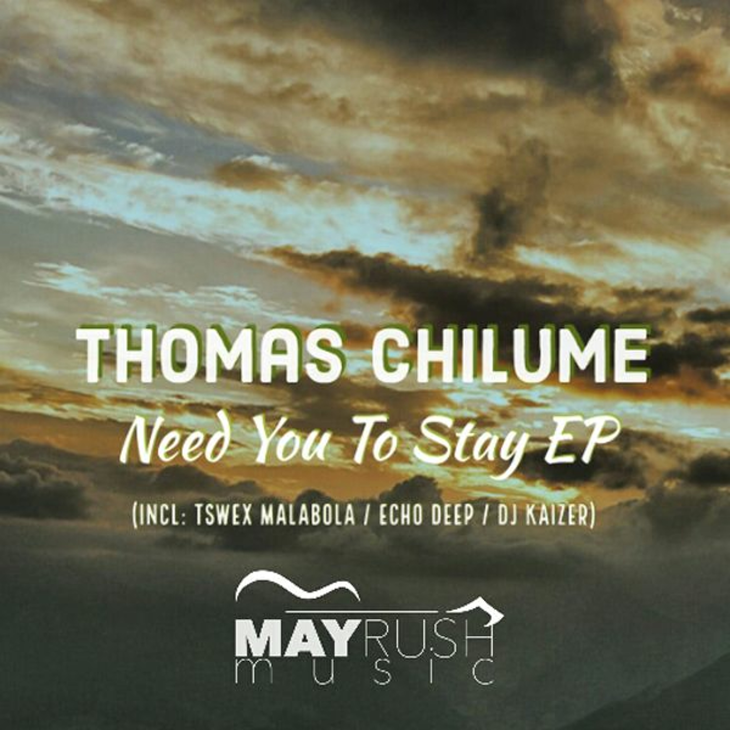 Thomas Chilume, Oneal James - Need You To Stay (Tswex Malabola Remix) episode artwork