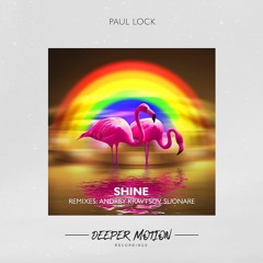 Shine (Original Mix) Deeper Motion Recordings **OUT NOW**