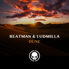 [NO2 AT BEATPORT PSY-TRANCE | BEATPORT STAFF PICK 2018] Beatman & Ludmilla - Dune [SKULLDUGGERY]