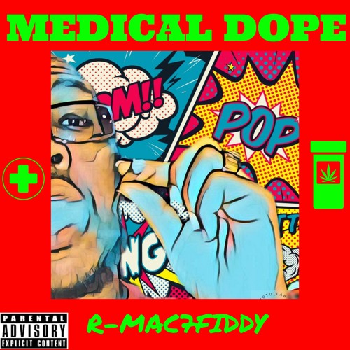 Stream Medical Dope by RMac7Fiddy Listen online for free on SoundCloud