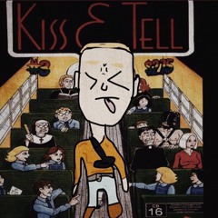 Kiss And Tell prod. by (Rob $urreal)