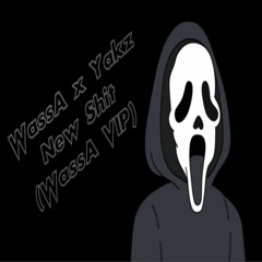 WassA X Yakz - New Shit (WassA Vip) Free Download