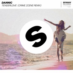 Dannic - Tenderlove (Crime Zcene Remix)
