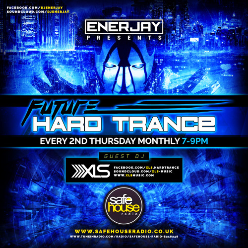 The Future of Hard Trance | 001 | EnerJay & XLS