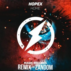 Home (Hopex) - Remix by Zandom