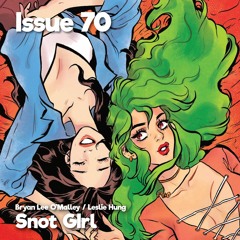 Issue 70 - Snotgirl (Volume 1)